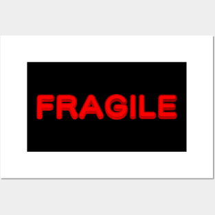 Fragile Posters and Art